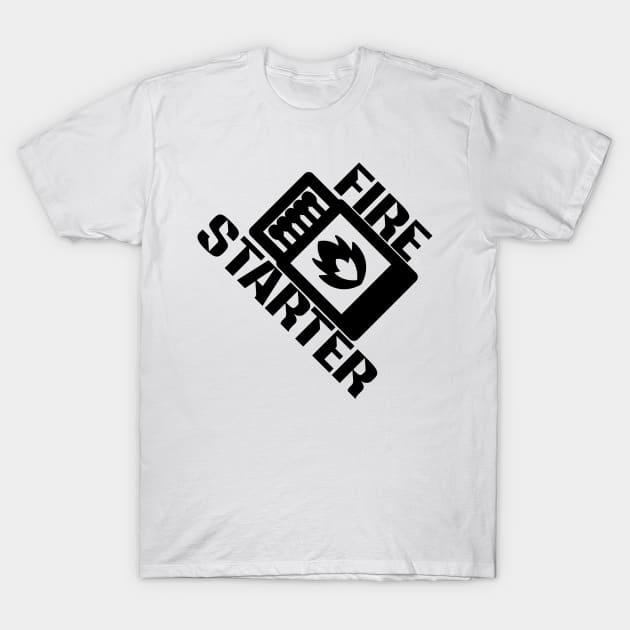 Fire Starter T-Shirt by CollectingMinds